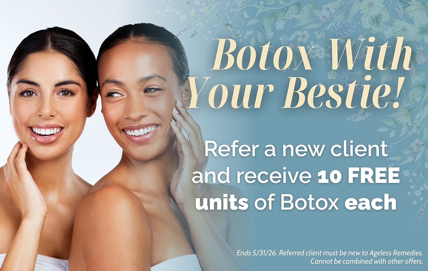 Botox promotion featuring two smiling women.